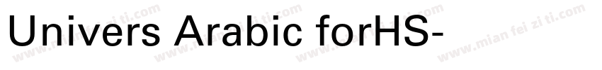 Univers Arabic forHS字体转换